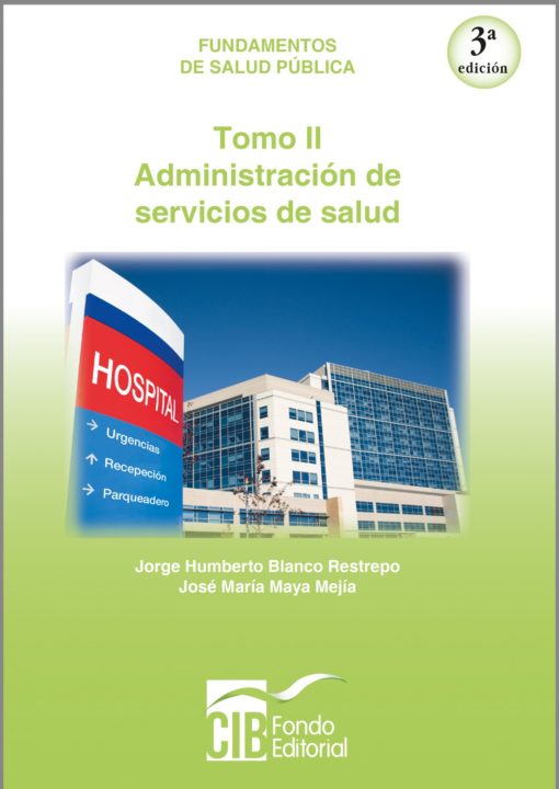 Fundamentos De Salud Publica Administración En Los Servicios De Salud Tomo 2