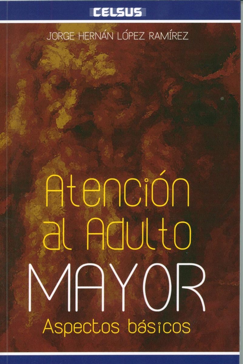 Atención Al Adulto Mayor Aspectos Básicos