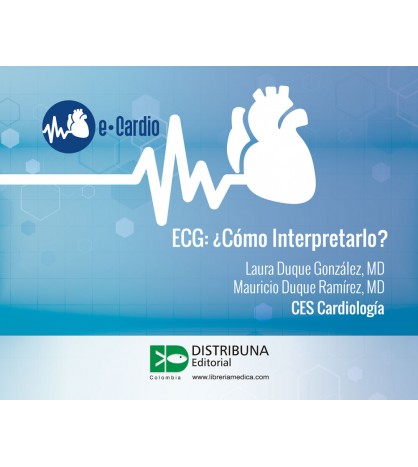 Ecg: ¿Cómo Interpretarlo? 2Ed