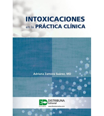 Intoxicaciones En La Práctica Clínica