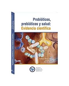 Probioticois Prebioticos Y Salud Evidencia Cientifica