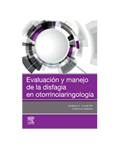 Evaluación Y Manejo De La Disfagía En Otorrinolaringología