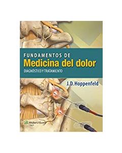 Fundamentos De Medicina Del Dolor. Diagnostico Y Tratamiento