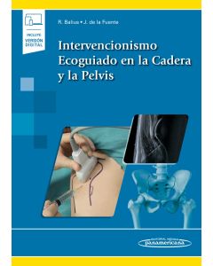 Intervencionismo Ecoguiado En La Cadera Y La Pelvis Incluye Ebook