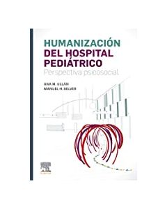Humanización Del Hospital Pediátrico Perspectiva Psicosocial