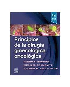 Principios De La Cirugía Ginecológica Oncológica (Incluye Versión Digital En Ingles)