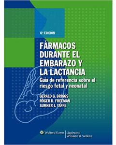 Fármacos En El Embarazo Y La Lactancia: Guía De Re