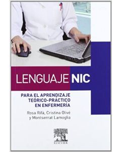 Lenguaje Nic Para El Aprendizaje Teórico-Práctico En Enfermería