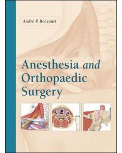 Anesthesia and Orthopaedic Surgery