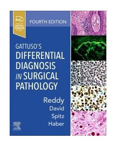 Gattuso'S Differential Diagnosis In Surgical Pathology, 4Th Edition