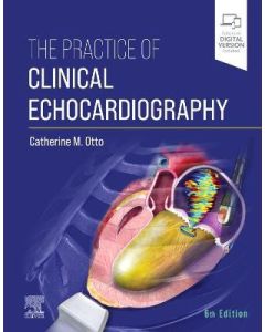 The Practice Of Clinical Echocardiography