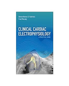 Clinical Cardiac Electrophysiology, 1St Edition