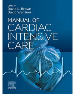 Manual Of Cardiac Intensive Care, 1St Edition