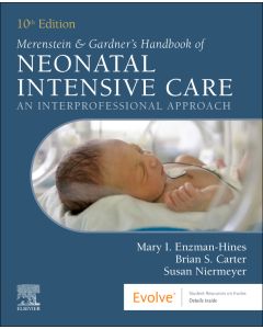 Merenstein & Gardner's Handbook of Neonatal Intensive Care