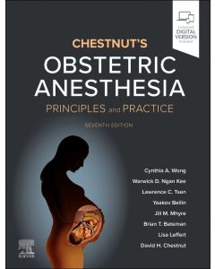 Chestnut's Obstetric Anesthesia