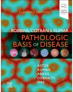 Robbins, Cotran & Kumar Pathologic Basis of Disease