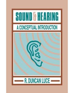 Sound & Hearing: A Conceptual Introduction