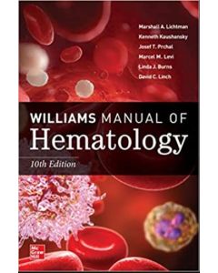 Williams Manual Of Hematology, Tenth Edition