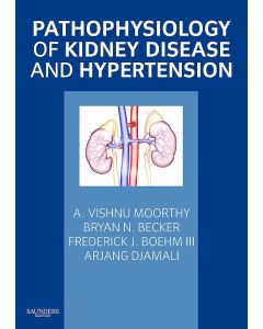 Pathophysiology Of Kidney Disease And Hypertension