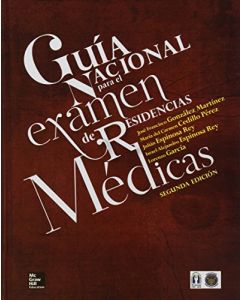 Guía Nacional Para El Éxamen De Residencias Medicas 2Ed