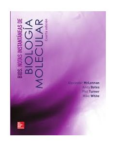 Bios. Notas Instantáneas De Biología Molecular.