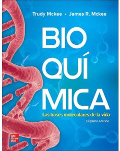 Bioquímica. Las Bases Moleculares De La Vida.