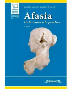 Afasia. De la Teoría a la Práctica