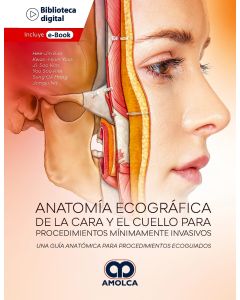 Anatomía Ecográfica de la Cara y el Cuello para Procedimientos Mínimamente Invasivos