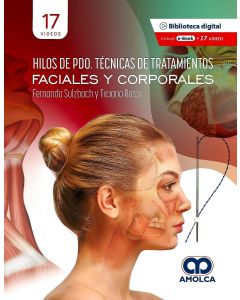 Hilos de PDO. Técnicas de Tratamientos Faciales y Corporales