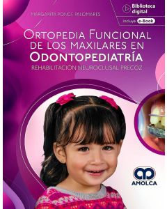 Ortopedia Funcional de los Maxilares en Odontopediatría