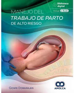 Manejo del Trabajo de Parto de Alto Riesgo