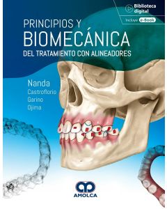 Principios y Biomecánica del Tratamiento con Alineadores