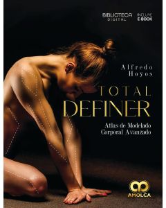 TOTAL DEFINER. Atlas de Modelado Corporal Avanzado
