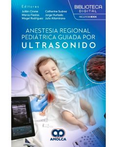 Anestesia Regional Pediátrica Guiada por Ultrasonido
