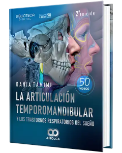 La Articulación Temporomandibular y los Trastornos Respiratorios del Sueño