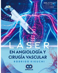 Láser en Angiología y Cirugía Vascular