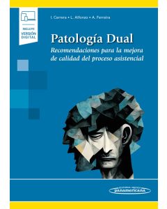 Patología Dual. Recomendaciones para la Mejora de Calidad del Proceso Asistencial