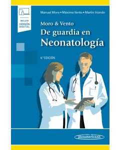 Moro & Vento. De Guardia en Neonatología