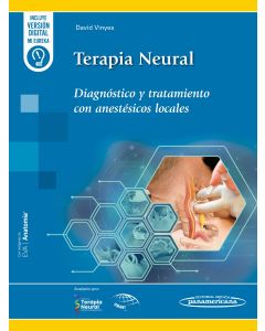 Terapia Neural. Diagnóstico y Tratamiento con Anestésicos Locales