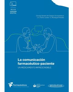 La Comunicación Farmacéutico-Paciente.