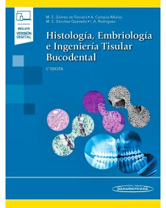 Histología, Embriología e Ingeniería Tisular Bucodental
