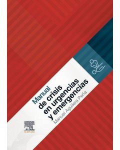 Manual De Crisis En Urgencias Y Emergencias.