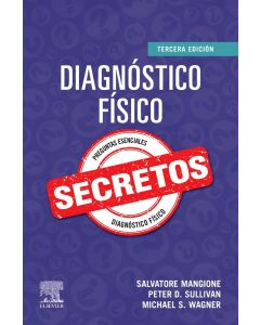 Diagnóstico Físico. Secretos.