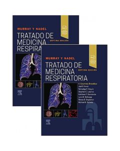 Murray y Nadel. Tratado de medicina respiratoria, 2 Vols