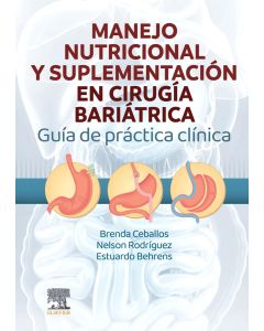 Manejo Nutricional y Suplementación en Cirugía Bariátrica