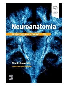 Neuroanatomía. Texto y Atlas en Color