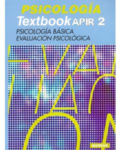Psicología Textbook Apir 2. Psicología Básica, Evaluación Psicológica.