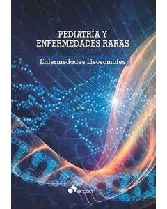 Pediatría Y Enfermedades Raras. Enfermedades Lisosomales.
