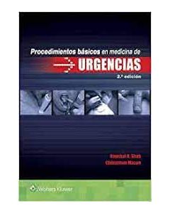 Procedimientos Básicos En Medicina De Urgencias .