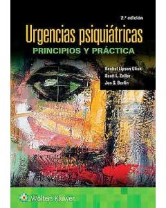 Urgencias Psiquiátricas. Principios Y Práctica